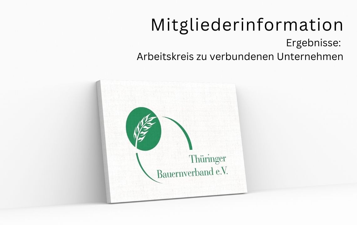 Mitgliederinformation: Ergebnisse Arbeitskreis zu verbundenen Unternehmen
